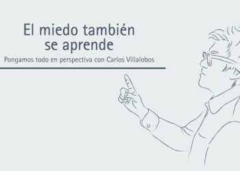 EL MIEDO TAMBIÉN SE APRENDE