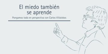 EL MIEDO TAMBIÉN SE APRENDE
