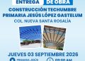 INVITA EDITH AGUILAR A LA ENTREGA DE TECHUMBRE EN LA PRIMARIA JESÚS LÓPEZ GASTÉLUM