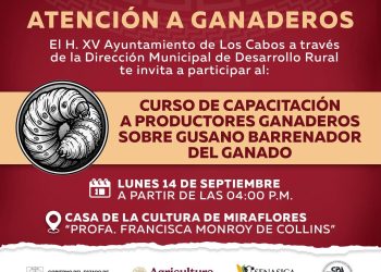 CAPACITARAN A PRODUCTORES GANADEROS DE LOS CABOS SOBRE EL GUSANO BARRENADOR DEL GANADO