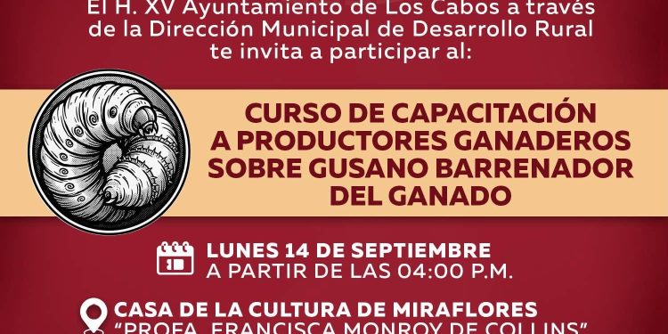 CAPACITARAN A PRODUCTORES GANADEROS DE LOS CABOS SOBRE EL GUSANO BARRENADOR DEL GANADO