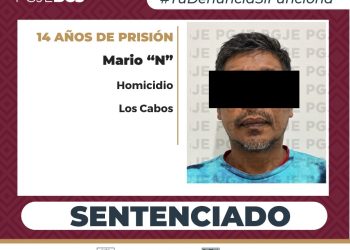 OBTIENE PGJE SENTENCIA DE 14 AÑOS DE PRISIÓN POR HOMICIDIO EN CABO SAN LUCAS