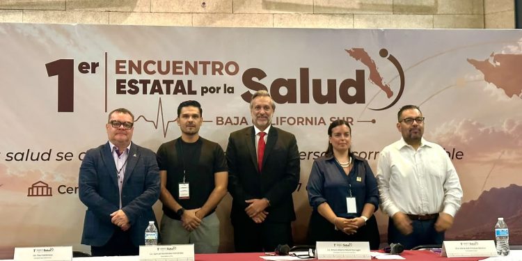 PRIMER ENCUENTRO ESTATAL POR LA SALUD REÚNE A INSTITUCIONES Y SECTORES PARA SUMAR ESFUERZOS EN BAJA CALIFORNIA SUR