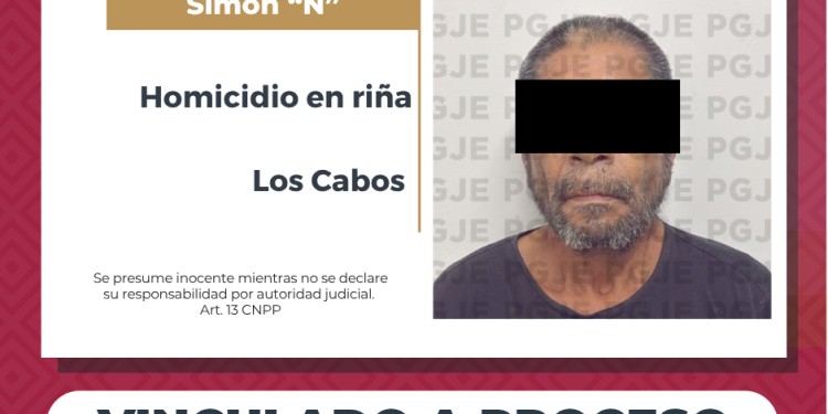 OBTIENE PGJE VINCULACIÓN A PROCESO CONTRA IMPUTADO POR HOMICIDIO EN RIÑA EN LOS CABOS